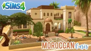Moroccan Oasis | Sims 4 House Tour