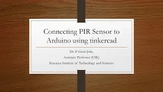 Connecting PIR sensor to Arduino using Tinkercad