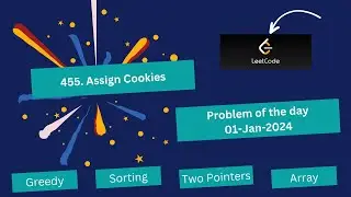 455. Assign Cookies #leetcode #coding #problemoftheday #greedy #sorting #array