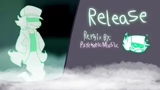 Release Remix | Friday Night Funkin Remix | Release Psychosis