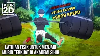 TERLAHIR TANPA SIHIR TAPI BERHASIL JADI MURID TERKUAT DI AKADEMI SIHIR
