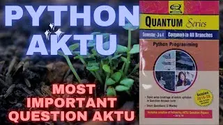 Python Programming important questions Aktu |Aktu Python Programming most imp question |Aktu imp