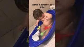 Bañito #EILANALEJANDRO🧸🧼🧽