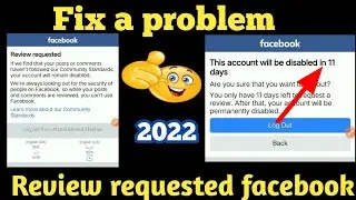 how to solve review requested facebook problem 2022 || review requested facebook ||