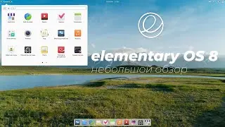 elementary OS 8 brief overview