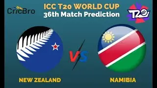 ICC T20 World Cup 2021: NZ vs NAM T20 36th Match Prediction | New Zealand vs Namibia
