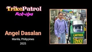 TrikePatrol Pick-Up - Angel Dasalan