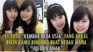 11 Foto Kembar Beda Usia yang Bakal Bikin Kamu Bingung Buat Nebak Mana Ibu dan Anak  Semua Orang Tid
