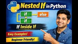 Nested If in Python Explained | Step-by-Step Beginner Tutorial