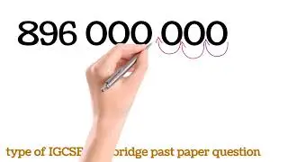 Convert Millions into Standard form | type of IGCSE Cambridge past paper