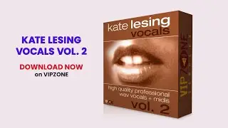 Kate Lesing Vocals Vol. 2 - Acapella Pack by VIPZONE SAMPLES - Acapella Vocals for your Productions