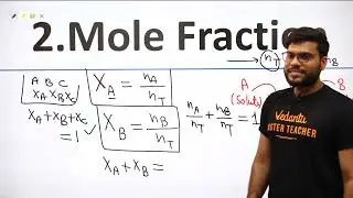 Concentration Terms Mole Fraction And Percentage Weight By Weight By Arvind Arora Chemistry a2sir L7