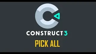 Construct 2/3 - Pick All