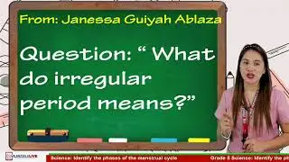 GRADE 5 SCIENCE (Q2-W3) - PHASES OF MENSTRUAL CYCLE