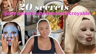 20 astuces beautés pour femme actives qui change ta vie  | comment glow up