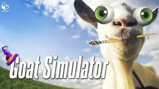 УГАР В СИМУЛЯТОРЕ КОЗЛА! СЛОМАЛА ИГРУ! :) - ||[Goat Simulator]||
