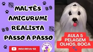 MALTÊS REALISTA AMIGURUMI PASSO A PASSO