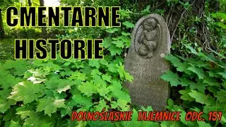 Cmentarne Opowieści. Dolnośląskie Tajemnice odc. 151, opowiada Joanna Lamparska