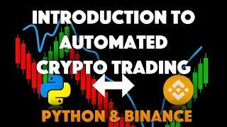 Introduction To Automated Trading With Python and Binance - REAL money Trades Of Cryptocurrencies