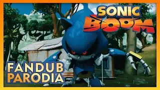 Sonic Boom - Metal sonic - FandubParodia