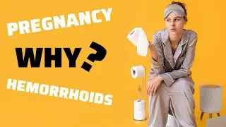 HEMORRHOIDS IN PREGNANCY | MOTHER HEALTH | WEEK WEEK PREGNANCY