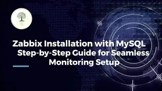 Zabbix Installation with MySQL: Step by Step Guide for Seamless Monitoring Setup