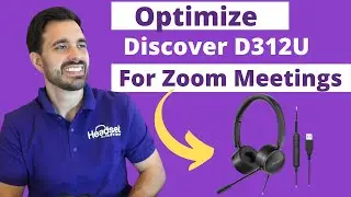 How to Optimize Discover D312U for Zoom Meetings