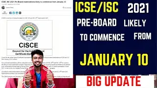 ICSE, ISC 2021 Pre-Board examinations likely to commence from January 10 | Big Update  