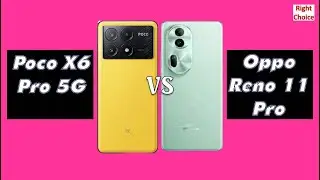 Poco X6 Pro vs Oppo Reno 11 Pro