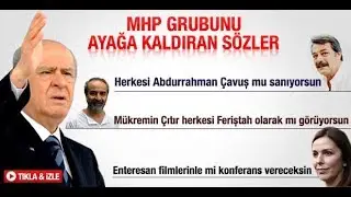 MHP Devlet Baheçli-'den Akil İnsanlar'a sert cevap