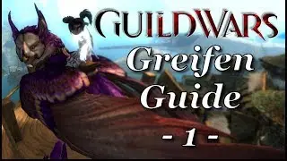 Path of Fire -Der Greif [Guide] -Teil 1 + Outtakes  | GuildWars 2