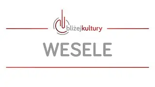 Wesele - Teatr Rozmaitości DK SCK w Mielcu