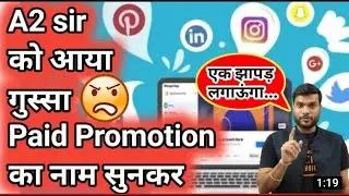 Paid promotion का नाम सुनकर A2 sir को आया गुस्सा😡 | A2 motivation | Arvind Arora #A2sir