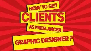 3 steps to get clients as a freelancer Graphic Designer #graphicdesigner #freelancing