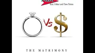 The Matrimony - Wale ft. Usher and Dave Patten