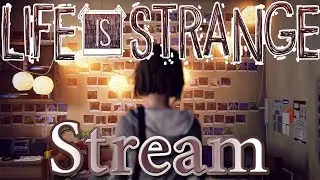 Life Is Strange/ #2 18+