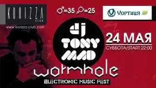 Dj Tony Mad Wormhole in Korizza club