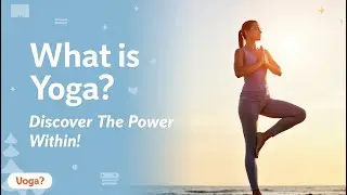 What is Yoga || What is Pranayama