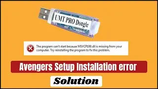 Avengers Setup Installation error Solution [Missing msvc]