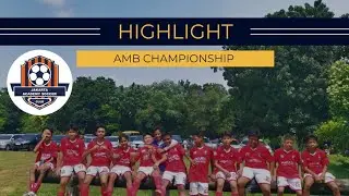 Highlight and Goal's JAS [AMB Championship]