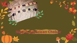 Craft Corner: Native American Choker