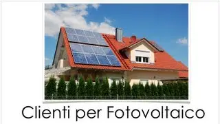 Clienti per Fotovoltaico e confronto preventivi