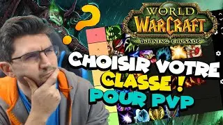 Choisir votre classe pour PVP à Burning Crusade Classic