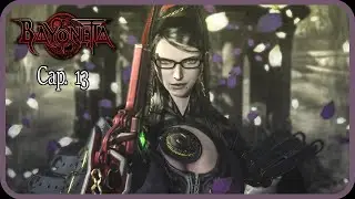 Bayonetta || Cap. 13