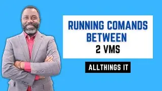 How to Run Commands Between Two Virtual Machines?