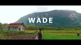 WADE:The Teleport (Short Film)