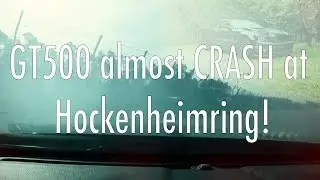 GT500 almost CRASH at Hockenheimring - File404.net
