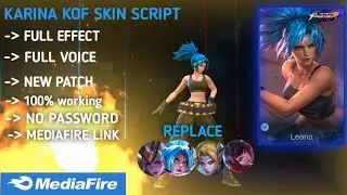 UPDATED | Karina KOF SKIN SCRIPT | NO PASSWORD | NEW PATCH | MEDIAFIRE LINK |