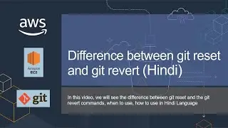 Difference between git reset and git revert Commands (Hindi)