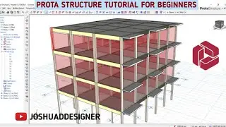 PROTA STRUCTURE TUTORIAL FOR BEGINNERS . 